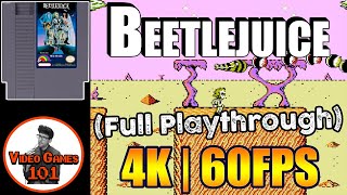 Beetlejuice Playthrough | 4K 60FPS | Video Games 101