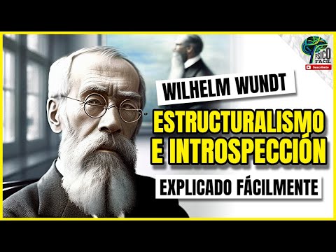 ¿Qué es el ESTRUCTURALISMO e INTROSPECCIÓN? 👨‍🏫 WUNDT te lo EXPLICA fácilmente 🏆
