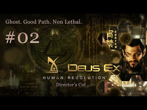 Deus Ex: Human Revolution DC. Part - 2 [Sarif Manufacturing Plant]. N/C. (Give Me Deus Ex).
