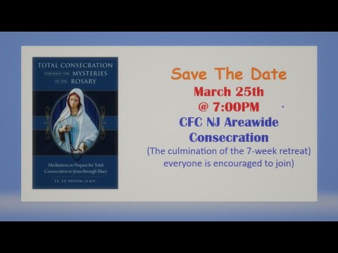 CFC New Jersey Areawide Consecration to Jesus through Mary