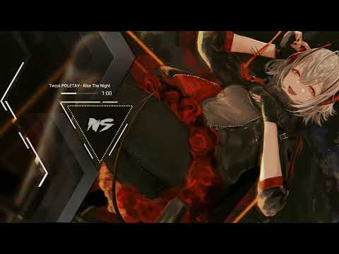 Twoxi  &  POLETAY - Kiss The Night