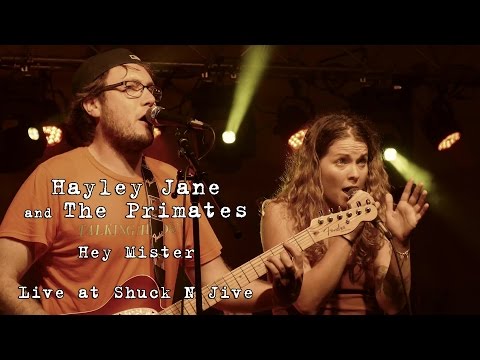 Hayley Jane and The Primates: Hey Mister [4K] 2015-10-09 - Shuck N Jive