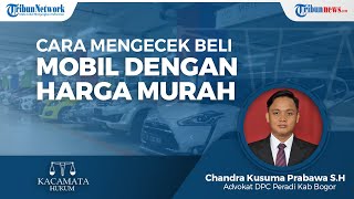 Ingin Membeli Mobil Bekas dengan Harga yang Murah, Bagaimana cara Mengeceknya?