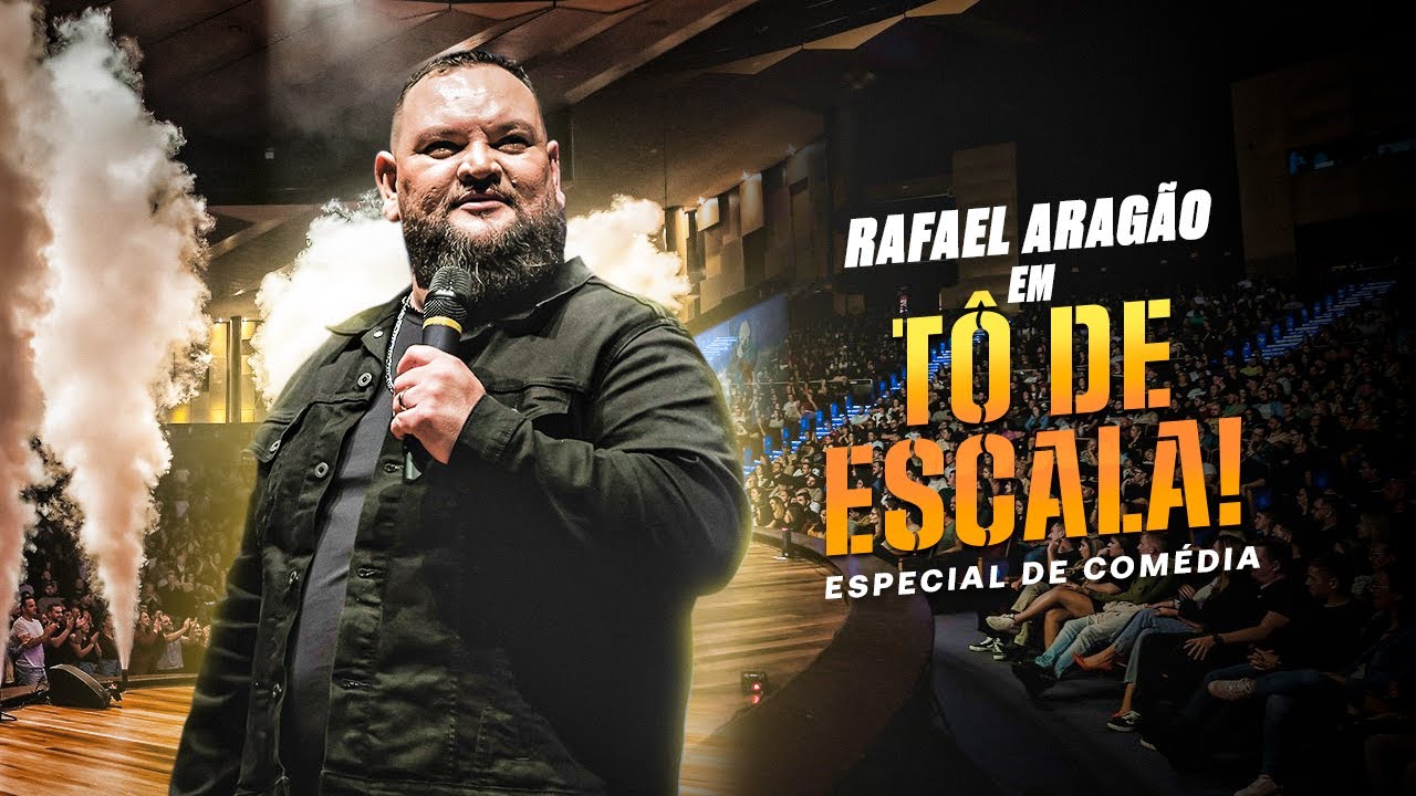 Especial de comédia -“TÔ DE ESCALA” com Rafael Aragão