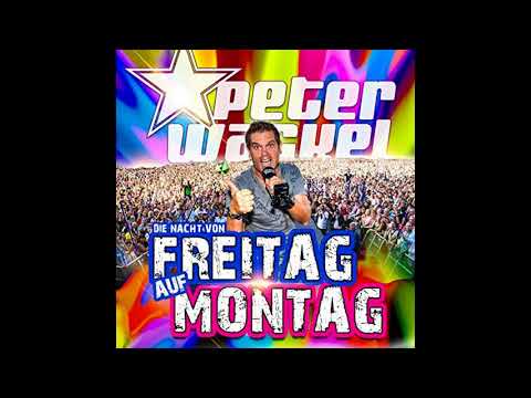 Peter Wackel - Die Nacht von Freitag auf Montag (mit Untertitel) [CD-Version]
