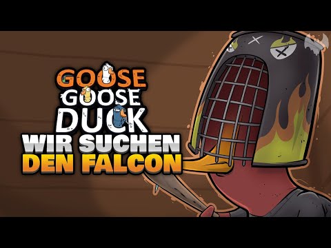 WIR SUCHEN DEN FALCON 💣 - ♠ Goose Goose Duck ♠