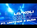 Lil Koli - WAVY ft.  Unittick & DUDA (Official Music Video)