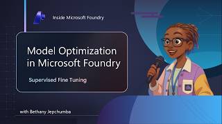 Model Optimization in Microsoft Foundry: Supervised Fine-Tuning
