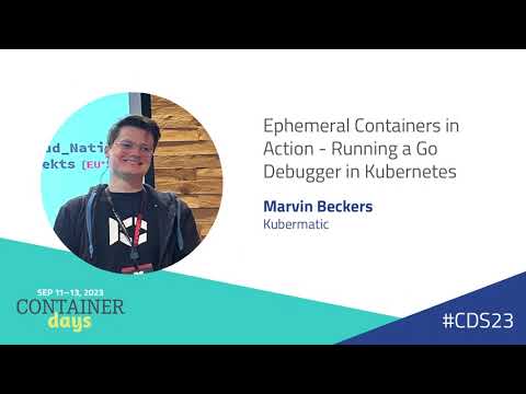 Ephemeral Containers in Action: Running a Go Debugger in Kubernetes - Marvin Beckers