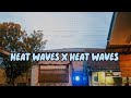 HEAT WAVES COVER X HEAT WAVES ORIGINAL TIKTOK VERSION
