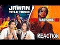 Jawan Title Track Audio Reaction | Shah Rukh Khan | Nayanthara | Atlee | Anirudh | Kupaa Reaction2.O