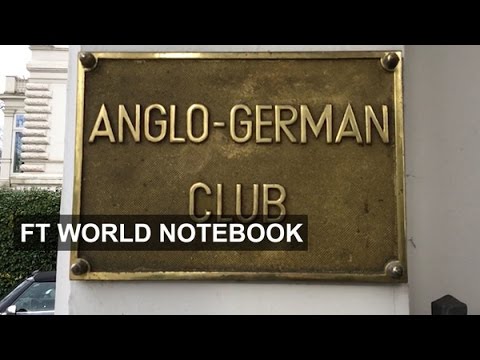 German anglophiles’ concern over ‘Brexit’ | FT World Notebook