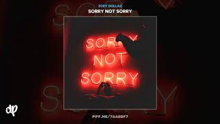 Zoey Dollaz -  So Good (Feat. Ty Dolla Sign) [Sorry Not Sorry]