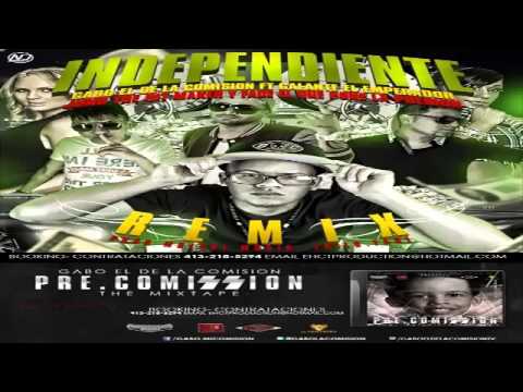 Independiente (Official Remix) Con Letra - Gabo El De La Comisión Ft. Galante, Juno Y Fade