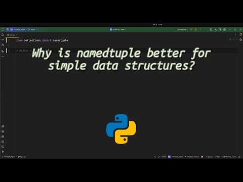 Why is namedtuple better for simple data structures? Unlock the Power of Namedtuples in Python!