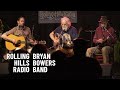 Rolling Hills Radio #83 - Bryan Bowers Band