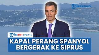 Sempat Tolak Bantu AS Serang Iran, Spanyol Kini Kerahkan Kapal Perang ke Mediterania