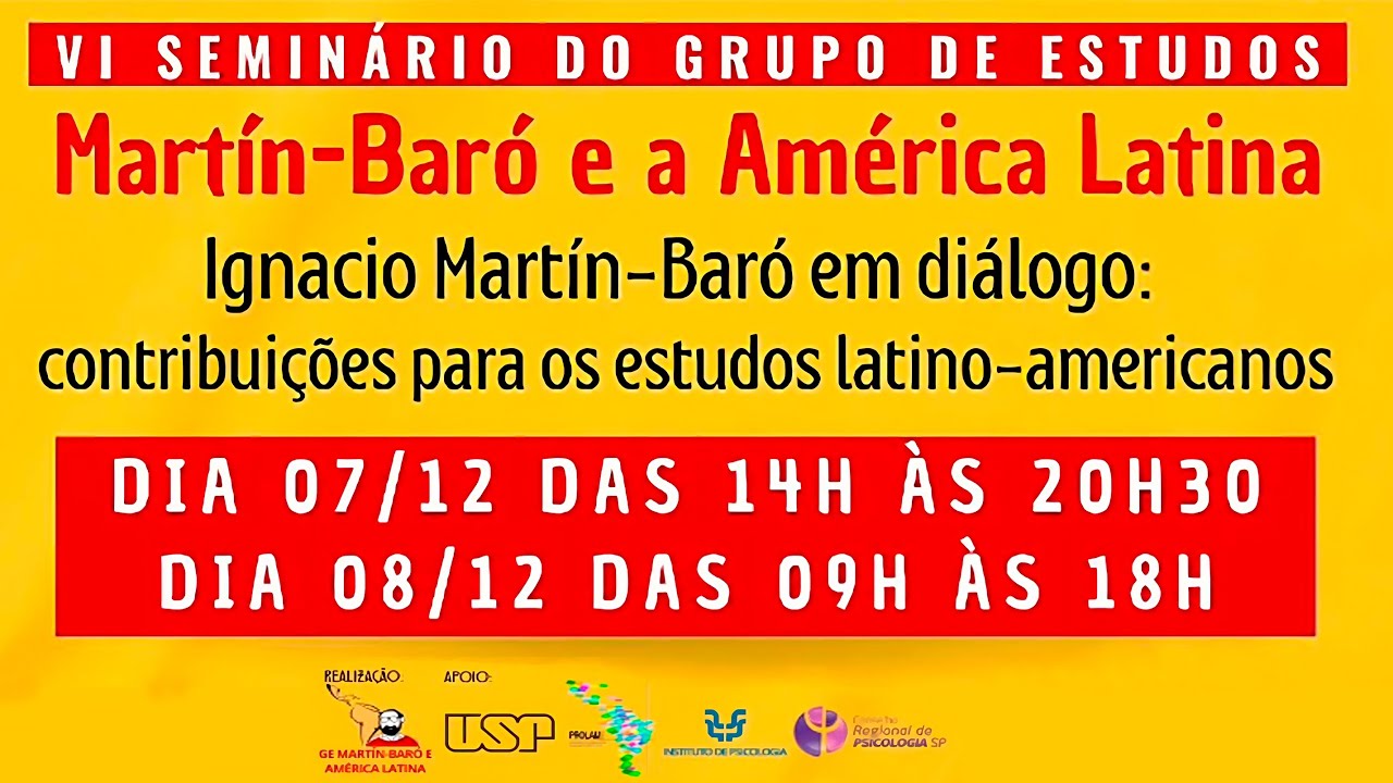 VI Seminário do Grupo de Estudos Ignácio Martín-Baró e a América Latina - 07/12/2023