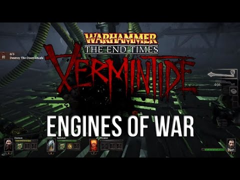 Let's Play Warhammer: End Times - Vermintide [Engines of War]