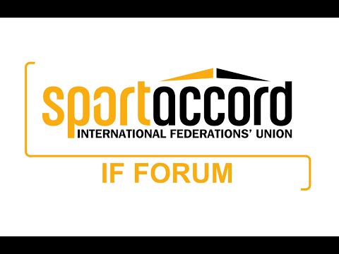 SportAccord IF Forum 2014 : Resume - Highlights