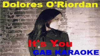 Dolores O&#39;Riordan - It&#39;s You - Karaoke Lyrics Instrumental