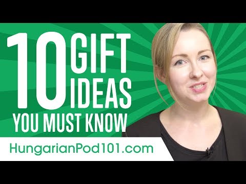 Learn 10 Gift Ideas You Must Know in Hungarian