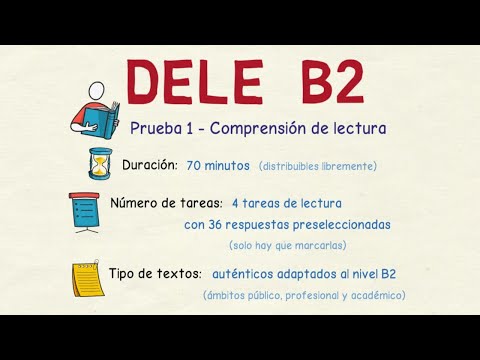 Aprender español: Pruebas 1 y 2 del examen DELE B2 (nivel avanzado)