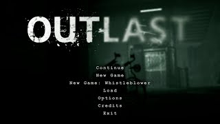 これで終幕！　OUTLAST: Whistleblowler