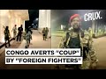 DR Congo Thwarts Attack On Presidential Palace Amid Growing Crisis | 3 Killed In “Attempted Coup”