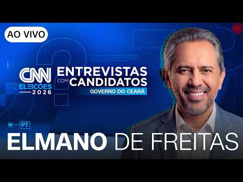 AO VIVO: ENTREVISTA COM ELMANO DE FREITAS (PT) AO GOVERNO DO CE | CNN ELEIÇÕES