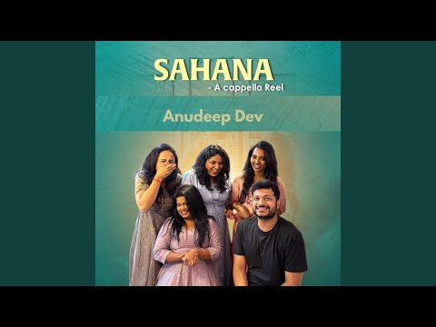 Sahana (Acappella Reel)