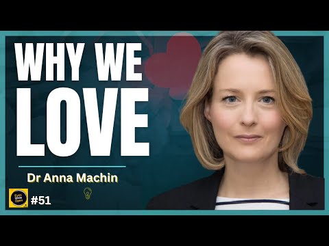 The LOVE Scientist Dr. Anna Machin on Why we CHEAT & the Real REASON we Fall in LOVE
