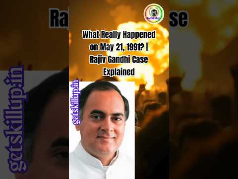What Really Happened on May 21, 1991? | Rajiv Gandhi Case Explained #youtubeshorts #gandhifamily