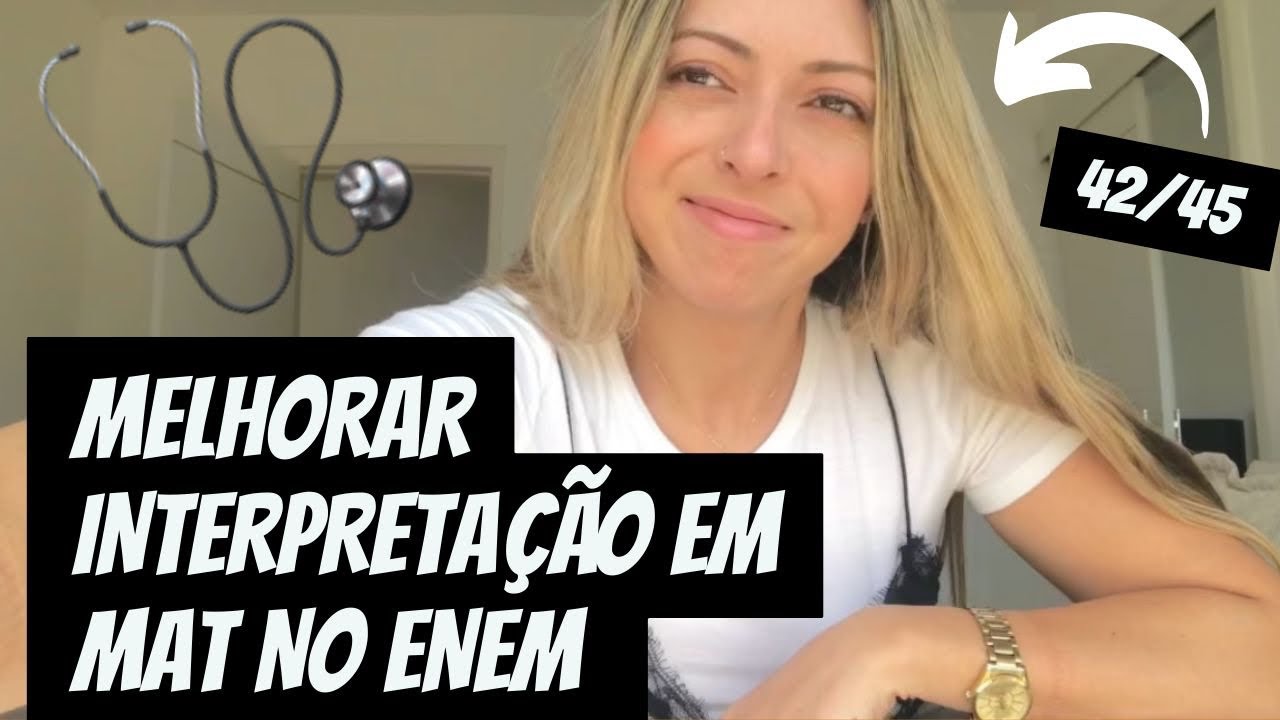 COMO INTERPRETAR QUESTÕES DE MATEMATICA DO ENEM 📝 melhore sua interpretação e pare de errar!