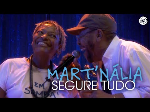 Mart'nália em Samba! (feat. Martinho da Vila) - Segure tudo (Vídeo Oficial)