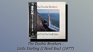 The Doobie Brothers - Little Darling (I Need You) (1977) AOR