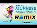 Mukkala Mukkabala - Dj l Dance Remix l Pikss U l Tik Tok 2023 l Dance Mix l Let's Dance l @PikssU