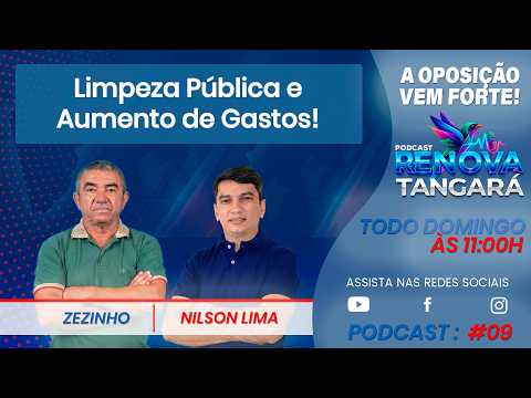 Podcast Renova Tangará #09 - Nilson Lima - Tangará-RN - 14/06/2026