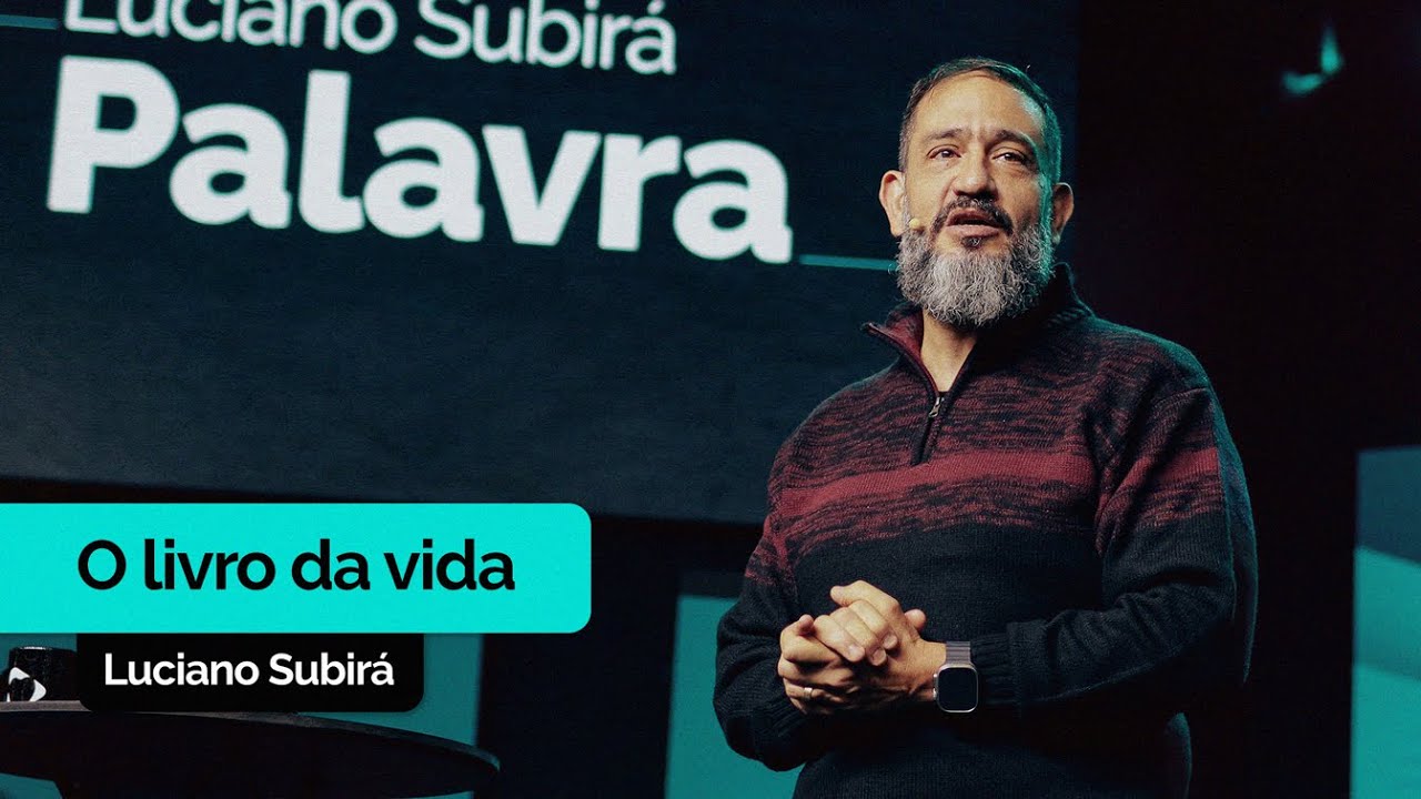 O Livro da Vida | Luciano Subirá