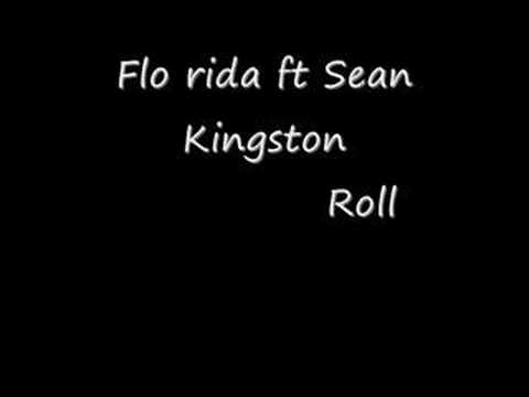 Flo rida ft sean kingston-roll