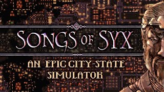 Songs of Syx | The Best Game You Have Never Played