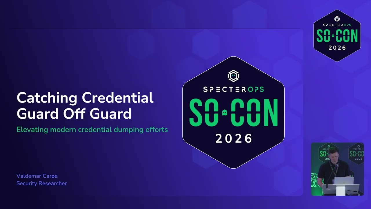Catching Credential Guard Off Guard | SO-CON 26