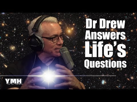 Dr. Drew Answers Life's Questions - YMH Highlight