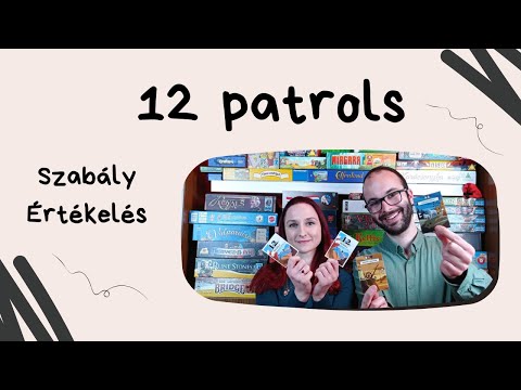 Szervezd meg az őrjáratot: 12 patrols társasjáték játékbemutató és szabályismertető - Társasozz Okosan!