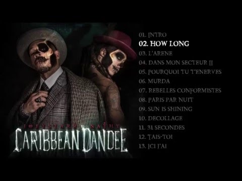 Caribbean Dandee (JoeyStarr & Nathy) - How Long