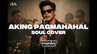 Download lagu Aking Pagmamahal (Soul Cover) | Cooked Music mp3 Download lagu Aking Pagmamahal (Soul Cover) | Cooked Music mp3