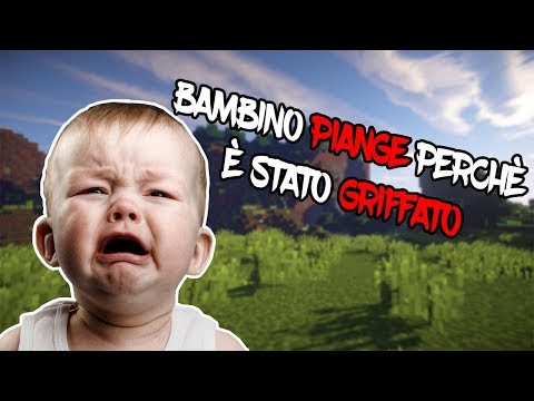BAMBINO PIANGE E SCLERA PERCHE' VIENE GRIFFATO [minecraft server]