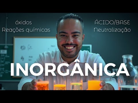 QUÍMICA INORGÂNICA: TUDO o que você PRECISA saber para o ENEM!