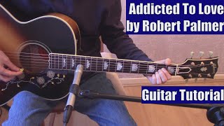 Addicted To Love by Robert Palmer (Guitar Tutorial with the Isolated Vocal Track by Robert Palmer)