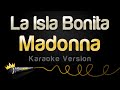 Madonna La Isla Bonita Karaoke Version
